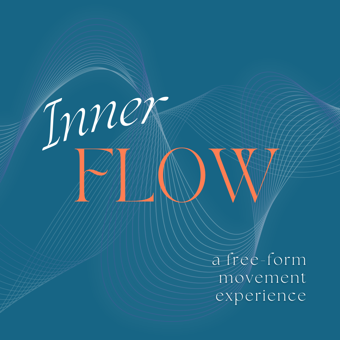 Inner Flow: a free-form movement experience